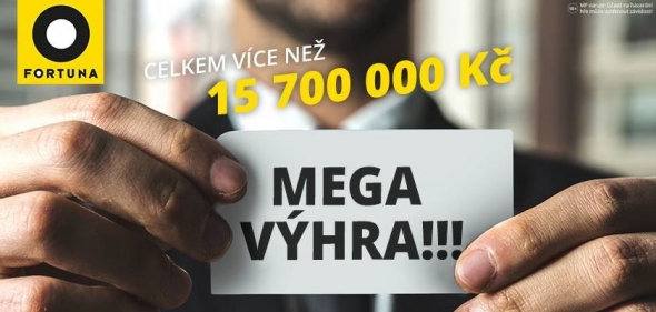 Fortuna: MEGAvýhra 15 700 000 Kč!