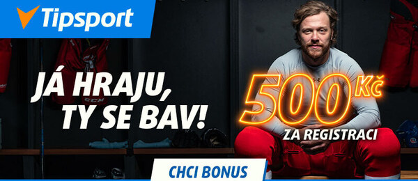 Získejte bonus 500 Kč zdarma za registraci u sázkové kanceláře Tipsport