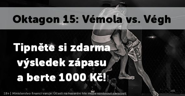 Vémola vs. Végh v Oktagonu 15: tipovačka o 1000 Kč