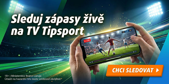 Sleduj zápasy živě na TV Tipsport Sleduj zápasy živě na TV Tipsport