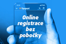 Tipsport - online registrace bez pobočky