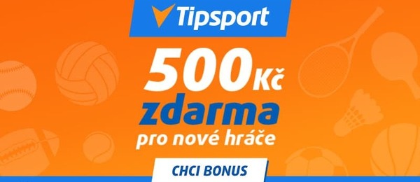 Tipsport - bonus 500 Kč zdarma pro nové hráče