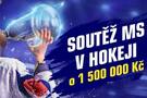 Sazkabet a MS v hokeji: soutěž o 1 500 000 Kč!
