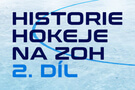 Historie hokeje na ZOH 1920 - 2022 (2.)
