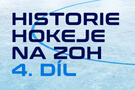 Historie hokeje na ZOH 1920 - 2022 (4.)