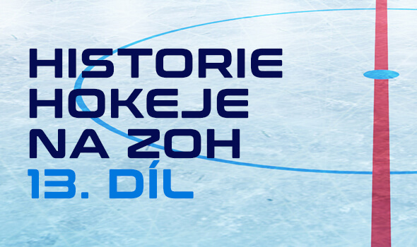 Historie hokeje na ZOH 1920 - 2022 (13.). Přečtěte si vše o turnaji v ledním hokeji na Zimních olympijských hrách 2022 v Pekingu, Číně