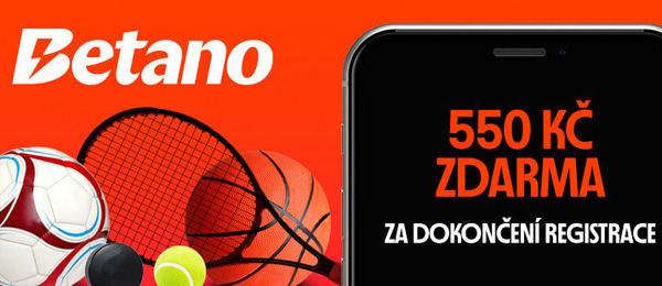 Betano bonus na sportovní sázky zdarma: 550 Kč za registraci