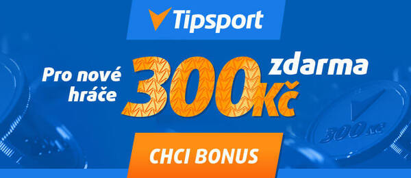Tipsport nabízí bonus 300 Kč zdarma za registraci