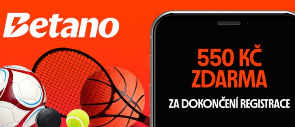 Betano MEGABONUS za registraci ve výši 550 Kč