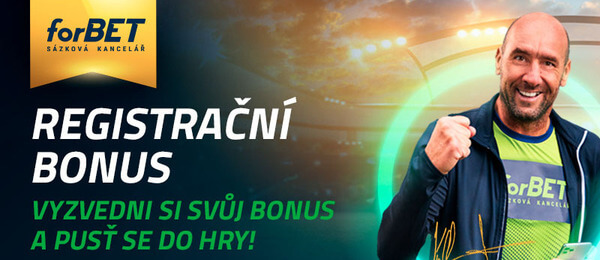 forBET - vyzvedni si svůj registrační bonus a pusť se do hry