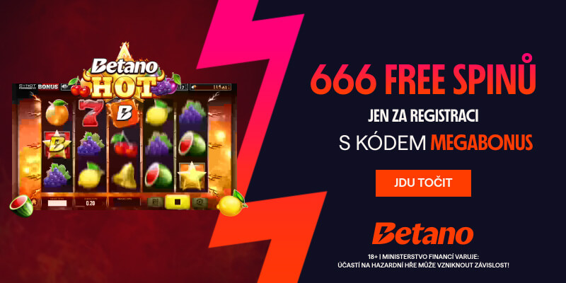 Promo kód MEGABONUS aktivuje u&nbsp;Betana odměnu 666&nbsp;Kč