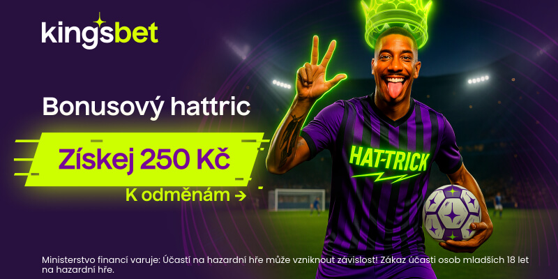 Bonusový hattrick Kingsbet
