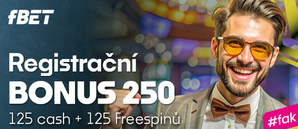Fbet bonus 250 Kč v cashi a free spinech