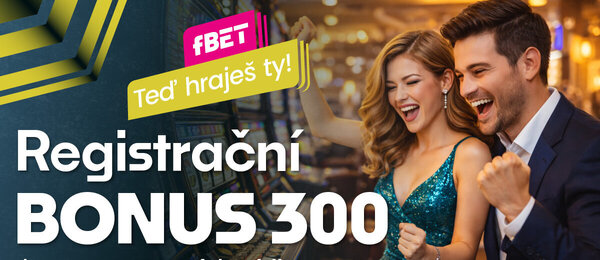 fBET bonus za registraci je v hodnotě 300 Kč a vstupní bonus až 50 000 Kč